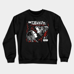 My Mighty Romance Crewneck Sweatshirt